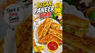 Besan Paneer Toast 😋#recipe #shorts #quickrecipe #food #cooking #youtubeshorts #foodshorts