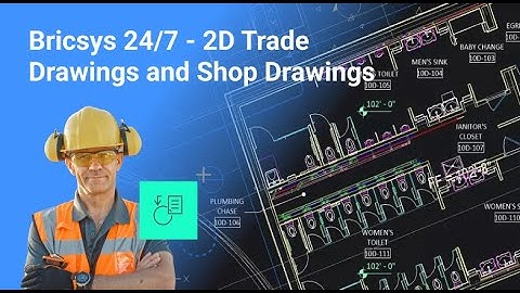 2D Trade drawings and Shop drawings | BricsCAD for Subcontracting