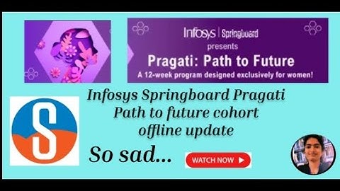Infosys springboard pragati path to future cohort offline sessions update | what