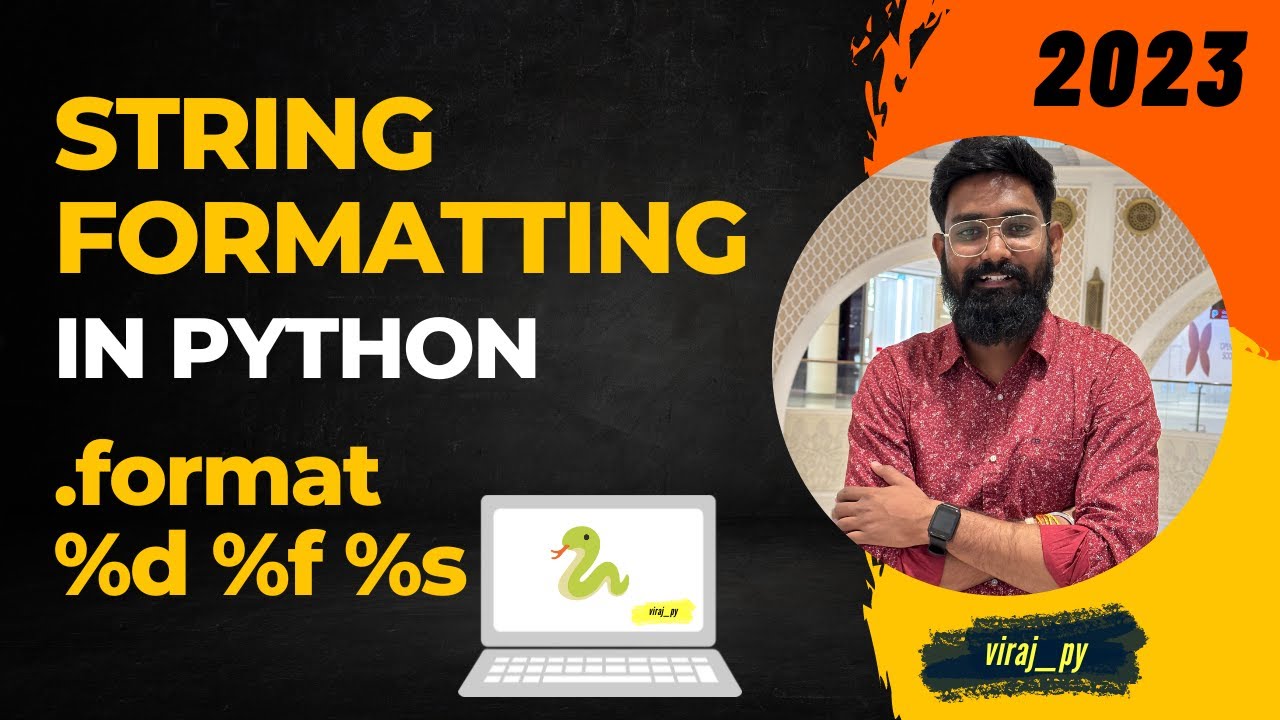 #8 String Formatting in Python | viraj_py - YouTube