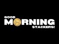 Good morning stackers  april 22nd 2024