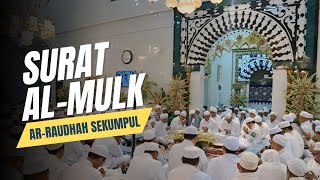 SURAT AL-MULK | Musholla Ar-Raudhah Sekumpul