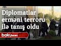 Diplomatlar Mingəçevirdə erməni terroru ilə tanış oldu - Baku TV