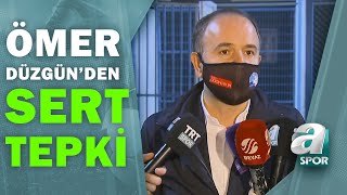 Erzurumspor Başkan Yardımcısı Ömer Düzgün'den Hakem Kararlarına Tepki / Erzurumspor - Galatasaray