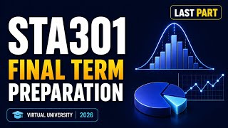 Sta301 Final Term Preparation 2026 | Sta301 Solved Past Paper | part 4