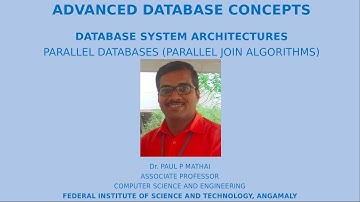 ADVANCED DATABASE CONCEPTS- PART 5(PARALLEL DATABASES- INTER&INTRA-QUERY PARALLELISM (PARALLEL JOIN)