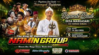 🔴LIVE SIANG JAIPONGAN BAJIDORAN RMMJ NAMIN GROUP | RUWAT BUMI DESA MARGASARI | 14 JULI 2026