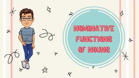 Nominative Function of Nouns