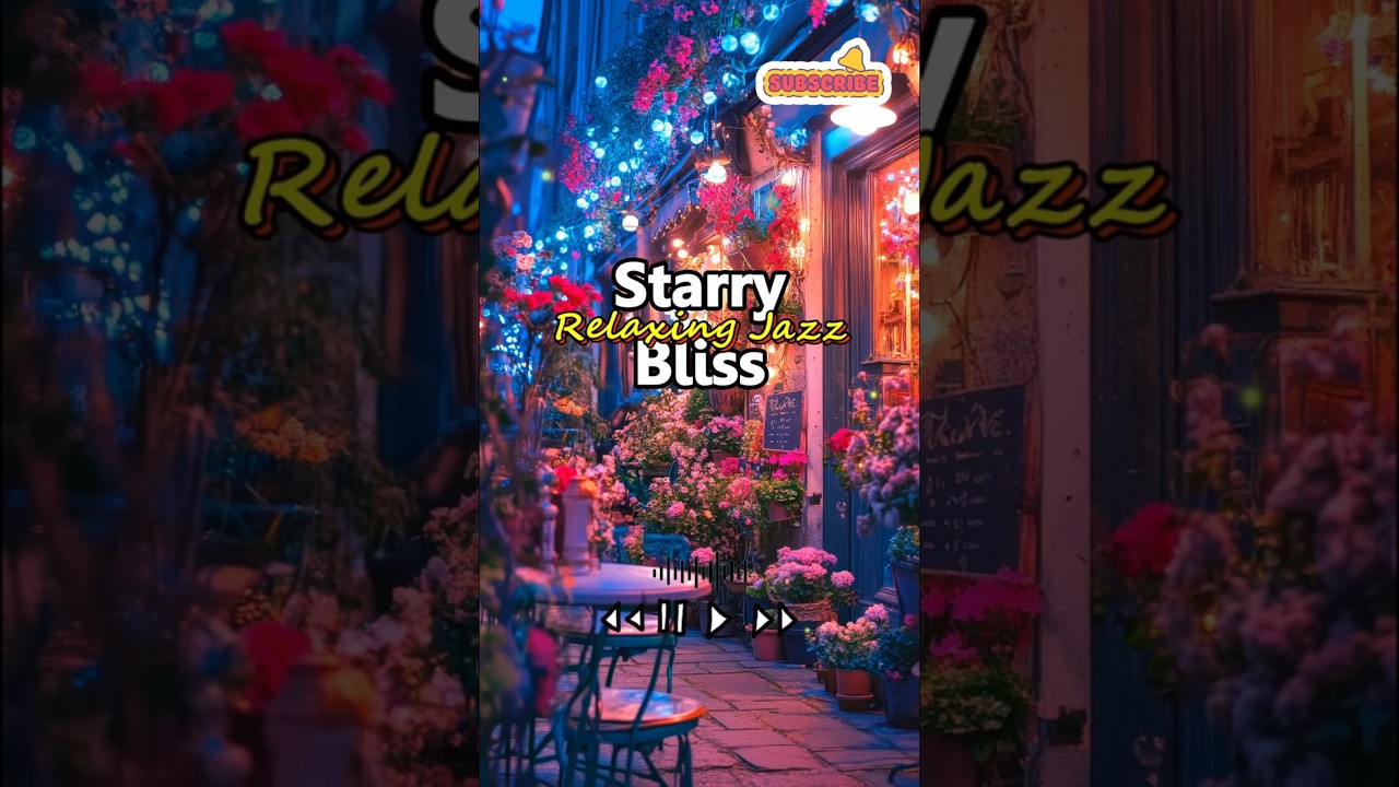 [Jazz] 🎧 Starry Bliss 