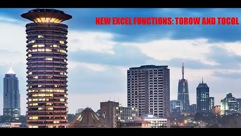 NEW EXCEL FUNCTIONS TOROW AND TOCOL