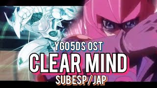 CLEAR MIND Masaaki Endoh Sub Español/Japonés- ¡Yu-Gi-Oh! 5Ds Ost Full