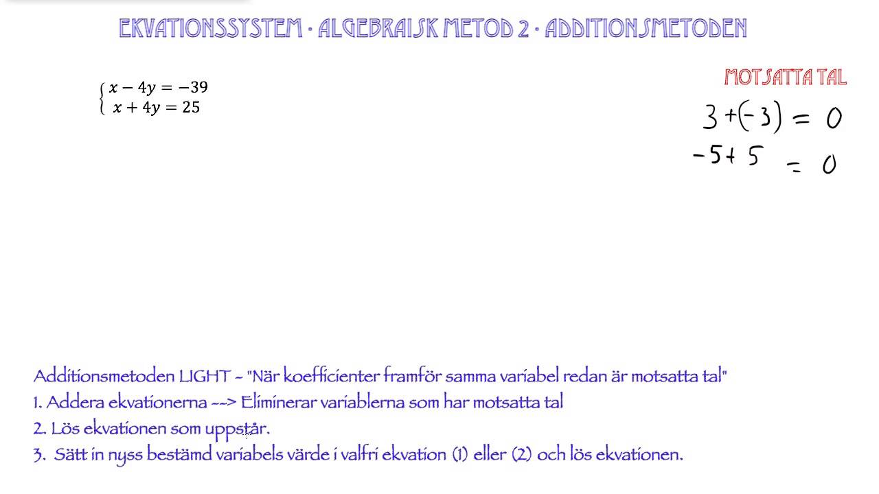 Ekvationsystem - Additionsmetoden