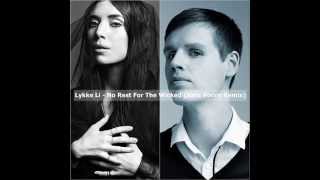 Lykke Li - No Rest For The Wicked (Joris Voorn Remix)