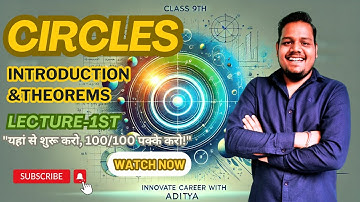 Circles - INTRODUCTION & THEOREMS (Part 1) | Class 9 Maths Chapter 9 | CBSE 2024-25 #new #agsir