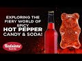 Exploring the Fiery World of Spicy Hot Pepper Candy &amp; Soda 🌶️ | Redstone Foods