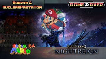 Super Mario 64 Blindfolded - Elden Ring Nightreign - Game Over - GDQ Hotfix Speedruns