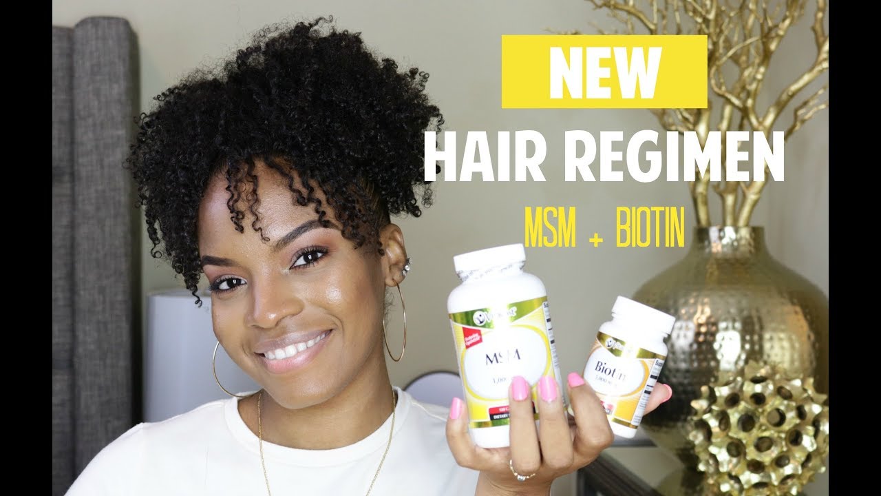 Natural Hair Hair Regimen Msm Biotin Youtube