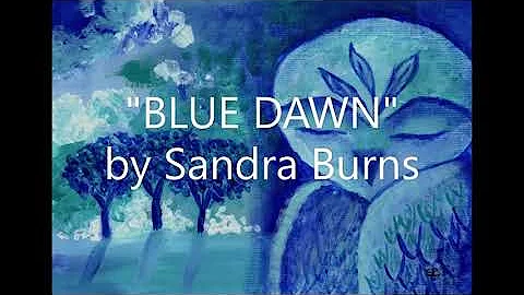 BLUE DAWN - blue owl painting - by Sandra Burns