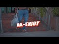 Noely Daudy Na Enjoy Official Video