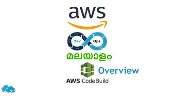 14. AWS CodeBuild overview | AWS DevOps course Malayalam