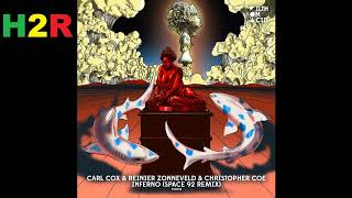 Carl Cox, Reinier Zonneveld, Christopher Coe - Inferno (Space 92 Remix) Techno