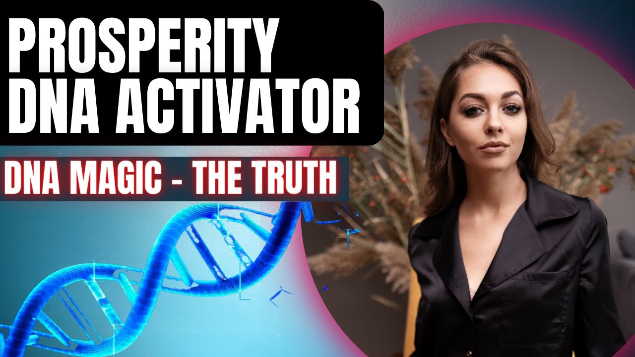 Prosperity DNA Activator Review - ⚠️ALERT! !- DNA MAGIC REVIEW - DNA ...