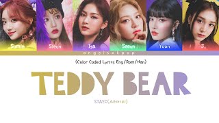 STAYC (스테이씨) – Teddy Bear (Color Coded Lyrics Eng/Rom/Han)