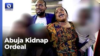 Kubwa Kidnap Victims Recount Ordeal After Regaining Freedom