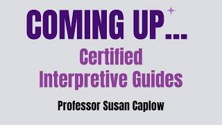 Elevating the Arts: Certified Interpretive Guides