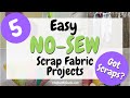 5 Easy No Sew Scrap Fabric Projects