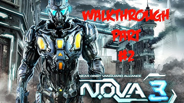 N.O.V.A. 3 - Near Orbit Vanguard Alliance - Universal - Walkthrough Part #2