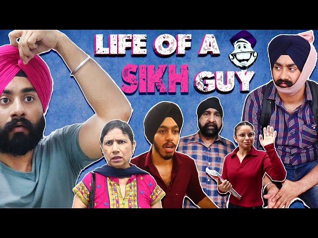 Life of a SIKH Guy | Mr.Param class=