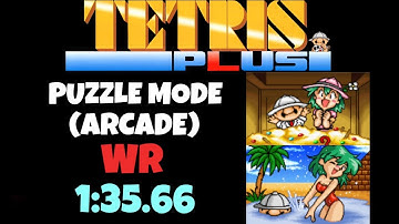 Tetris Plus Puzzle Mode (Arcade) in 1:35.66