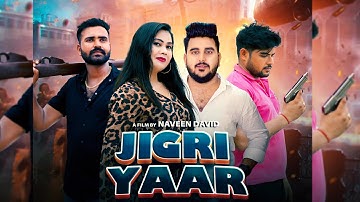 Jigri Yaar (Official Video) || Harendra Nagar || Mohit Chaprana & Sumit Kasana || New Song 2022