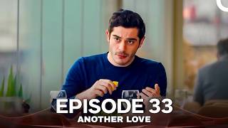 Another Love Episode 33 (English Subtitles)