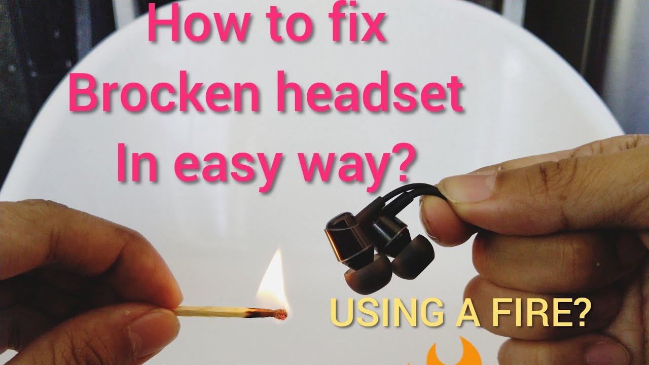 How to fix broken headphone in easy way (using a fire!) - YouTube