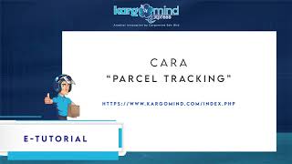 E-TUTORIAL CARA UNTUK PARCEL TRACKING