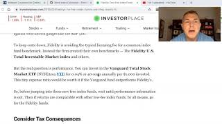 Fidelity’s No-Fee Index Funds — Are They Worth it?