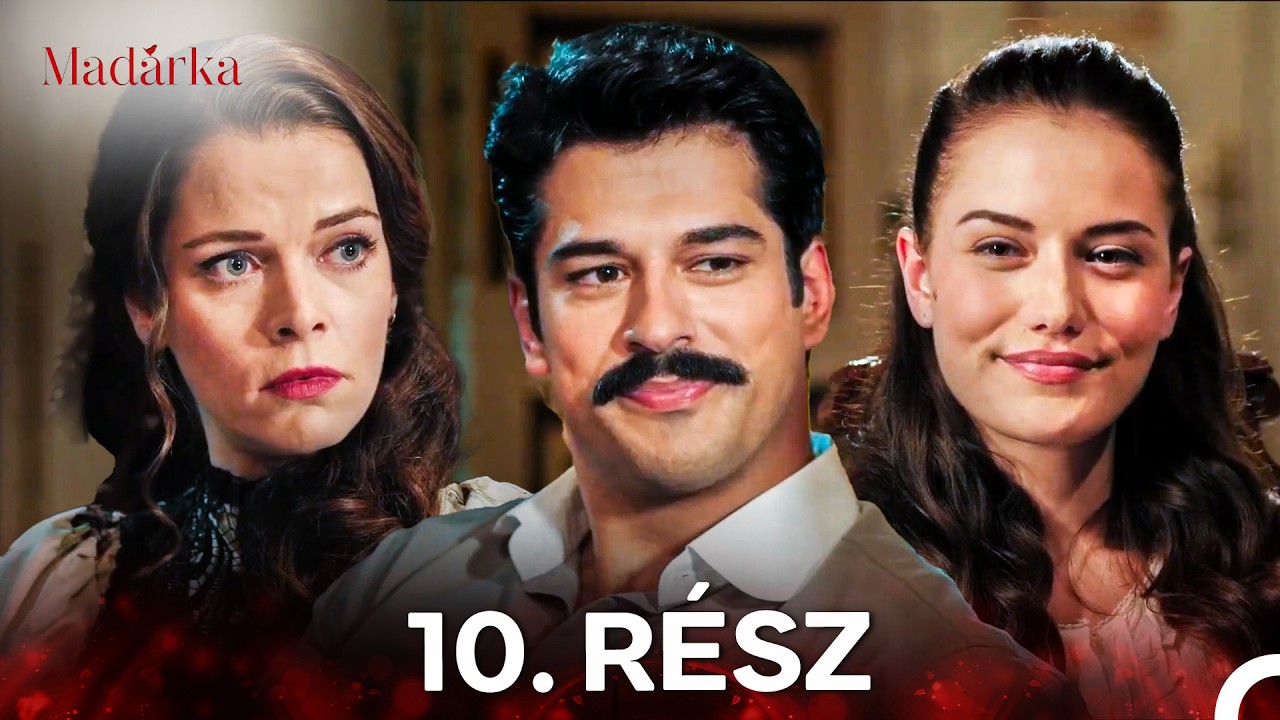 Madarka 10. Rész (Magyar Szinkron)