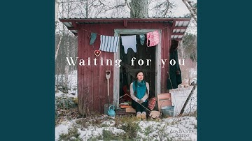 Waiting for You (Edit)