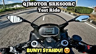 QJMOTOR SRK600RC Malaysia | TEST RIDE | BUNYI SYAHDU!