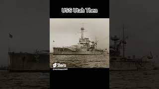 USS Utah Then VS Now