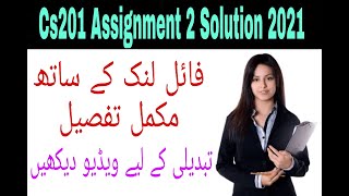 Cs201 Assignment 2 Solution 2021 File link in discription || 100% correct solution|| Vu Knowledge