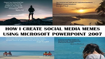 How I Make Social Media Memes Using Microsoft Powerpoint 2007