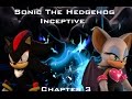 Sonic The Hedgehog Inceptive Chapter 3