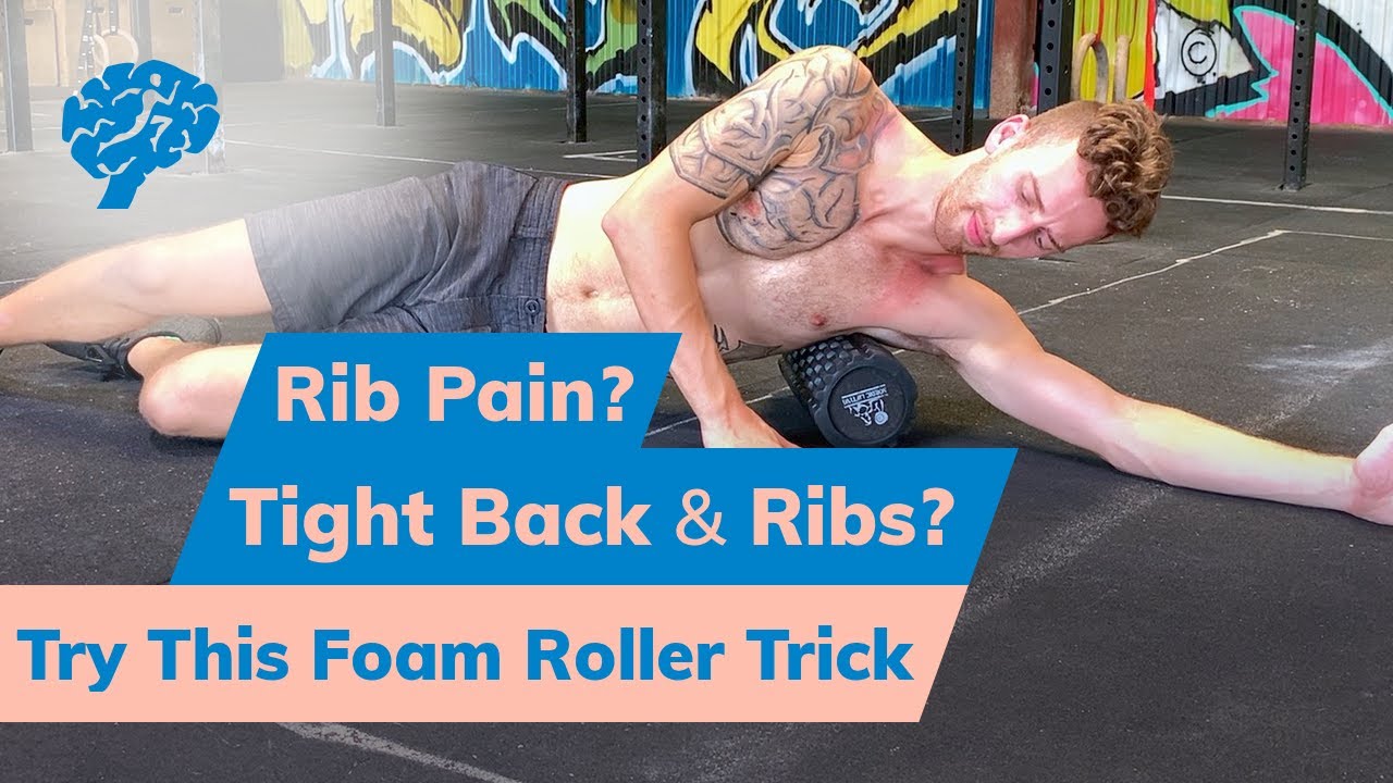 TRY THIS FOAM ROLLER DRILL for TIGHT & PAINFUL RIBS/BACK! BREATH DEEPER & BETTER W/ THIS QUICK TRICK