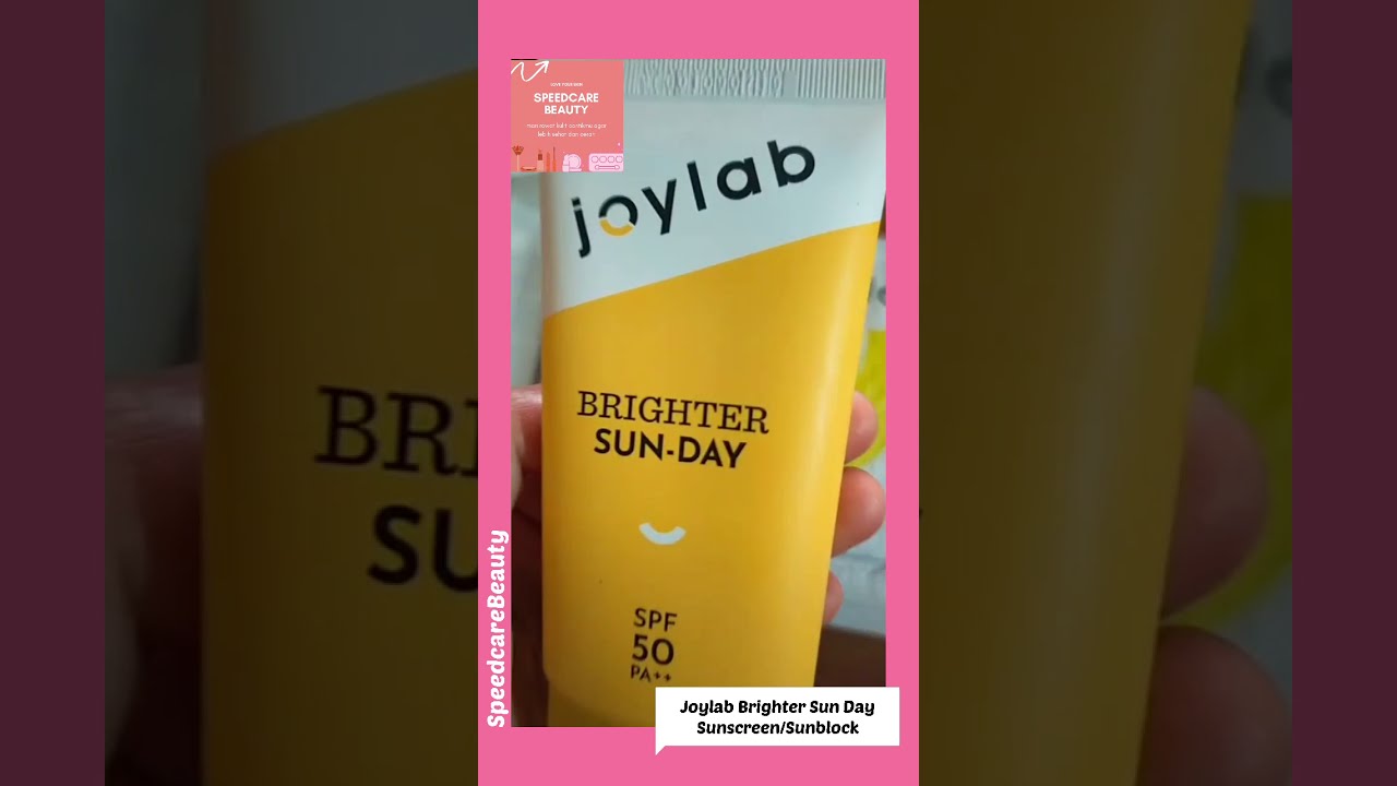 JOYLAB BRIGHTER SUN DAY SUNSCREEN/SUNBLOCK
