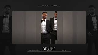 Be Mine || Official Audio || Sippy Gill || Raka || New Punjabi Song 2022