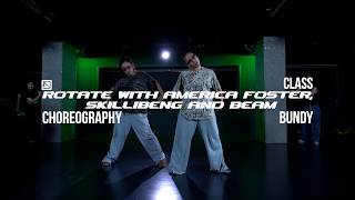 BUNDY ChoreographyㅣRoTATe wiTh aMeRiCa FOsTeR, sKiLLiBeNg aNd bEAMㅣMID DANCE STUDIO