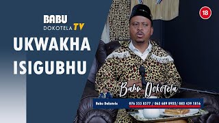 Babu Dokotela - Ukwakha Isigubhu.